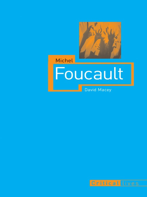 Title details for Michel Foucault by David Macey - Available